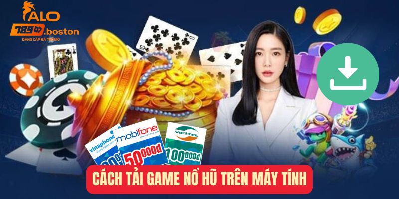 cach-tai-game-no-hu-tren-may-tinh