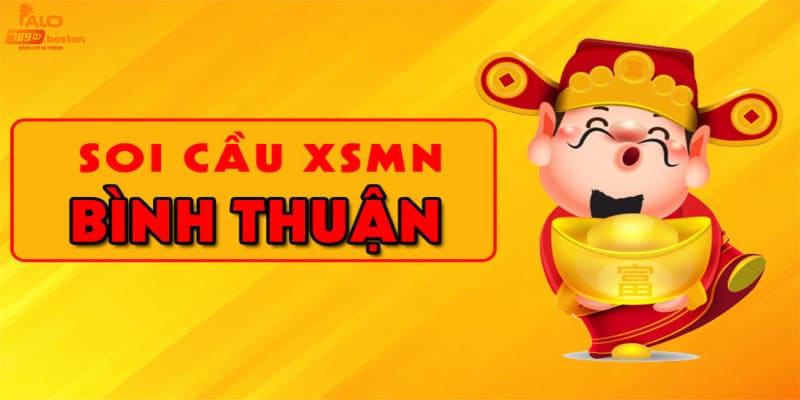 Soi cầu xổ số Bình Thuận hiệu quả